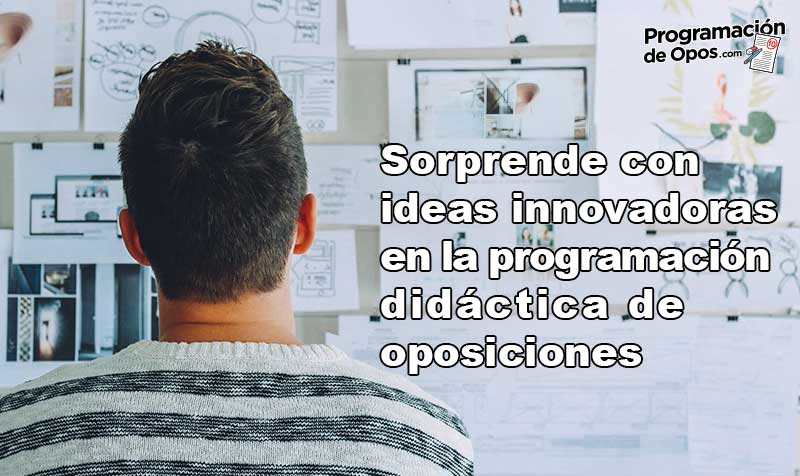 ideas-innovadoras-programacion-didactica-opos